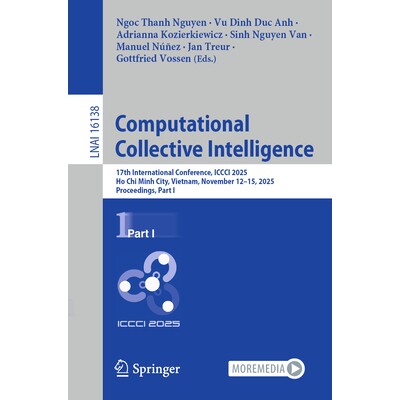 预订 Computational Collective Intelligence 17th International Conference, ICCCI 2025, Ho Chi Minh City, Vietnam, Novembe