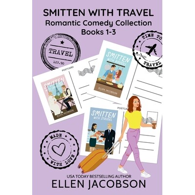 预订 Smitten with Travel Romantic Comedy Collection: Books 1-3 9781951495381