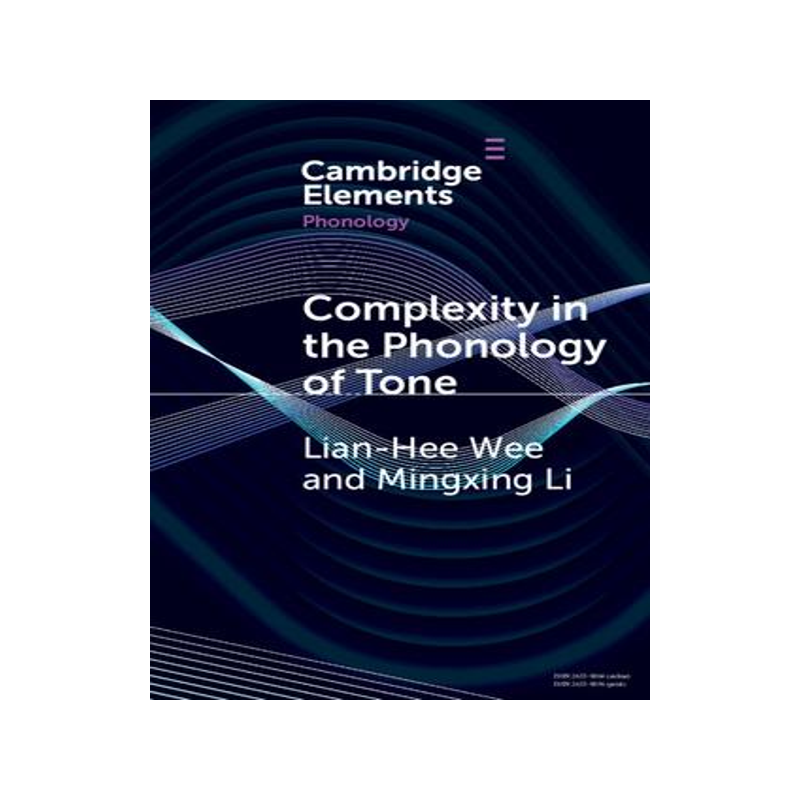 [预订]Complexity in the Phonology of Tone 9781009078061