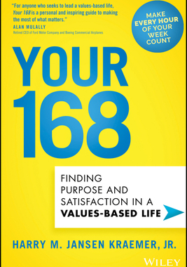 【预订】Your 168 - Finding Purpose And Satisfaction In A Values-Based Life