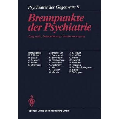 预订 Psychiatrie der Gegenwart: Brennpunkte der Psychiatrie. Diagnostik, Datenerhebung, Krankenversorgung: 9783642718243