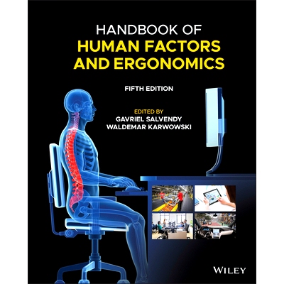Handbook of Human Factors and Ergonomics, Fifth Edition 人为因素与人体工程学手册 第5版: 9781119636083