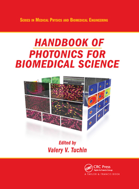 【预订】Handbook of Photonics for Biomedical Science