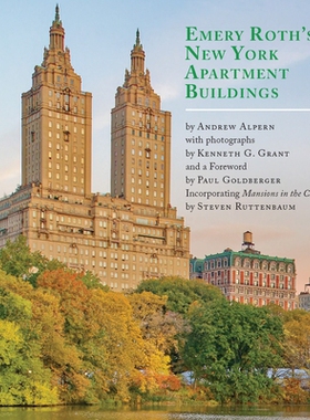 预订 Emery Roth’s New York Apartment Buildings: Incorporating 