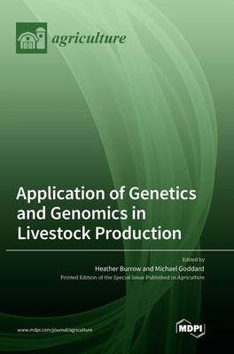 [预订]Application of Genetics and Genomics in Livestock Production 9783036571447