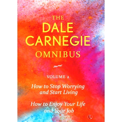 预订 Dale Carnegie Omnibus (How To S* Worrying And Start Living/How To Enjoy Your Life And Job) - Vol. 2: 978812914035