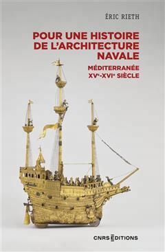 [预订]Pour une histoire de l’architecture navale : Méditerranée, XVe - XVIe siècle 9782271146847