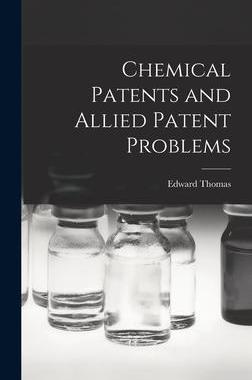 [预订]Chemical Patents and Allied Patent Problems 9781016244633