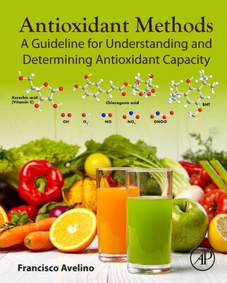 预订 Antioxidant Methods: A Guideline for Understanding and Determining Antioxidant Capacity