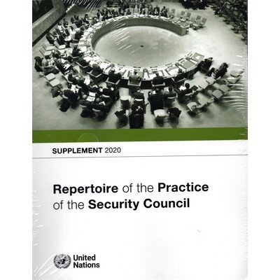 预订 Repertoire of the Practice of the Security Council: Supplement 2020 ...