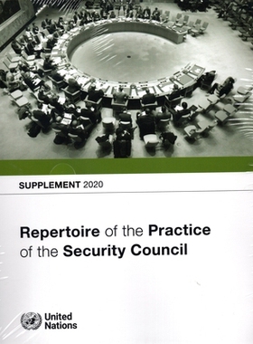 预订 Repertoire of the Practice of the Security Council: Supplement 2020 安全理事会惯例汇辑：2020年补编: 9789211304442