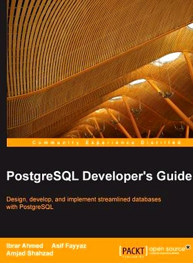 预订 PostgreSQL Developer’s Guide: 9781783989027