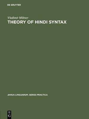 【预订】Theory of Hindi syntax 9783111001449