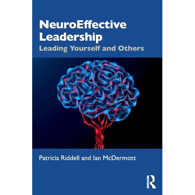 预订 NeuroEffective Leadership: Leading Yourself and Others 神经有效领导力：领导自己和他人: 9781032865126