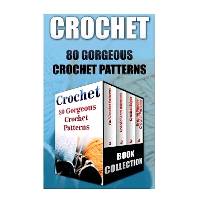 预订 Crochet: 80 Gorgeous Crochet Patterns: 9781539448174