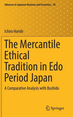 【预订】The Mercantile Ethical Tradition in Edo Period Japan