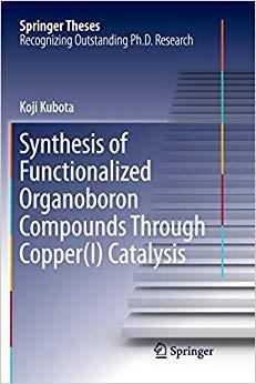 【预售】Synthesis of Functionalized Organoboron Compounds Through Copper(i) Catalysis