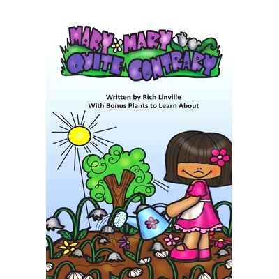 预订 Mary, Mary, Quite Contrary With Bonus Plants to Learn About: 9781696808842