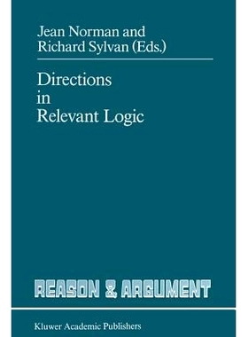 预订 Directions in Relevant Logic: 9789401069427