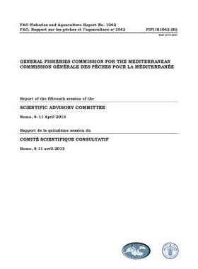 预订 Report of the Fifteenth Session of the Scientific Advisory Committee, Rome 8-11 April 2013 2013年4月8日-11日科学咨