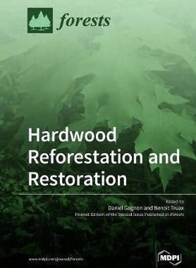 [预订]Hardwood Reforestation and Restoration 9783038977308