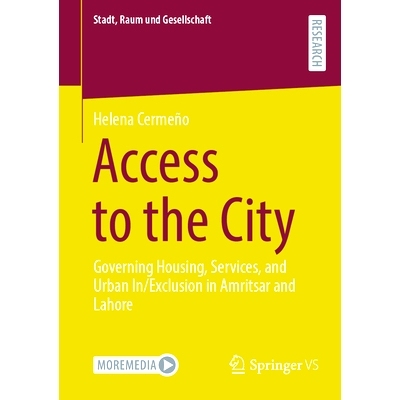 预订 Access to the City: Governing Housing, Services, and Urban In/Exclusion in Amritsar and Lahore 前往城市：管理阿姆利