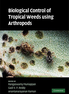【预订】Biological Control of Tropical Weeds Using Arthropods