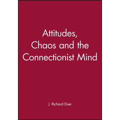 预订 Attitudes, Chaos And The Connectionist Mind: 9780631191315