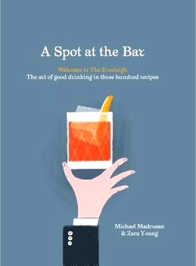 预订 A Spot at the Bar: Welcome to the Everleigh 酒吧的一个地方: 9781743791318