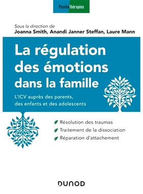 预订 La régulation des émotions dans la famille : l’ICV auprès des parents, des enfants et des adolescents 家庭情绪