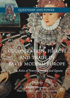【预订】Colonization, Piracy, and Trade in Early Modern Europe
