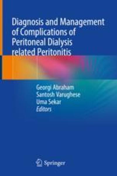 [预订]Diagnosis and Management of Complications of Peritoneal Dialysis Related Peritonitis 9789819922741 - 实物图
