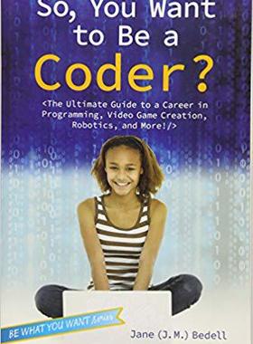 【预售】So, You Want to Be a Coder?: The Ult...
