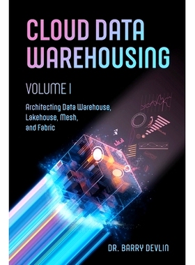 预订 Cloud Data Warehousing Volume I: 9781634623360