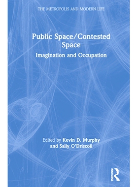 预订 Public Space/Contested Space 公共空间/有争议的空间: 9780367558123