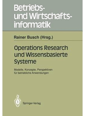 预订 Operations Research Und Wissenbasierte Systeme: Modelle, Konzepte, Perspektiven Für Betriebliche Anwendungen Ergeb