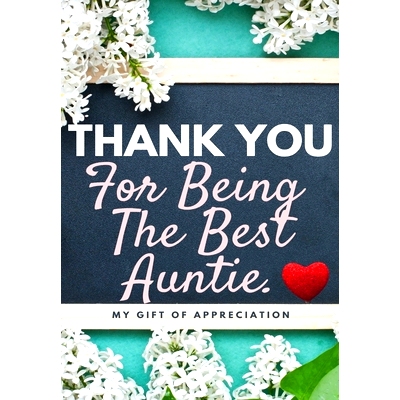 预订 Thank You For Being The Best Auntie: My Gift Of Appreciation: Full Color Gift Book Prompted Questions 6.61 x 9.61 i