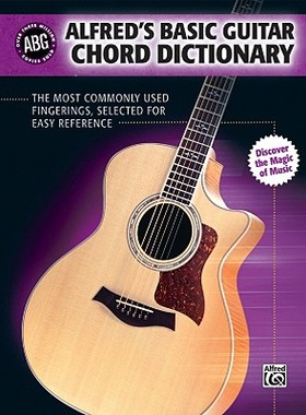 【预售】Alfred’s Basic Guitar Chord Dictionary: The Most Commonly Used Fingerings, Selected for Easy Reference