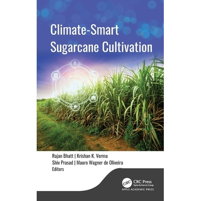 预订 Climate-Smart Sugarcane Cultivation 气候智能型甘蔗种植: 9781774919972