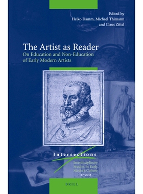 预订 The Artist as Reader: On Education and Non-Education of Early Modern Artists 读者艺术家：论早期现代艺术家的教育和非