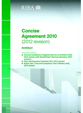 预订 RIBA Concise Agreement 2010 (2012 Revision): Architect (Pack of 10) RIBA简明协议2010: 9781859464823