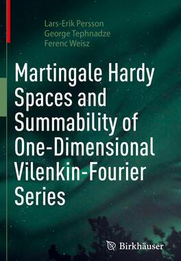 [预订]Martingale Hardy Spaces and Summability of One-Dimensional Vilenkin-Fourier Series 9783031144615