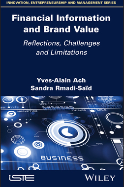 【预订】Financial Information And Brand Value - Reflections, Challenges And Limitations 9781786305671