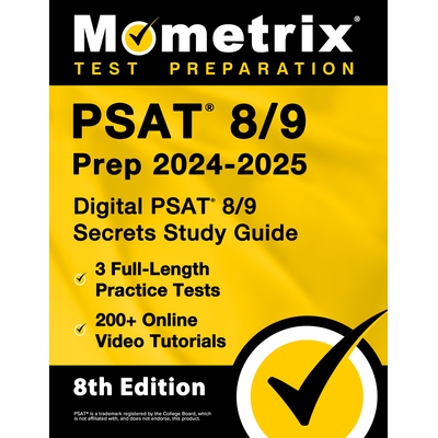 预订 PSAT 8/9 Prep 2024-2025 - 3 Full-Length Practice Tests, 200+ Online Video Tutorials, Digital PSAT 8/9 Secrets Study