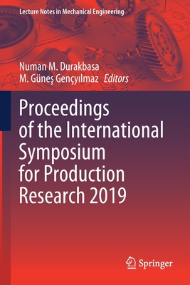 【预订】Proceedings of the International Symposium for Production Research 2019