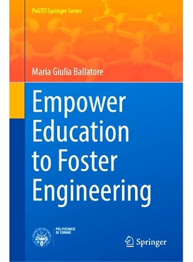 预订 Empower Education to Foster Engineering 赋能教育以培养工程学: 9783031758942