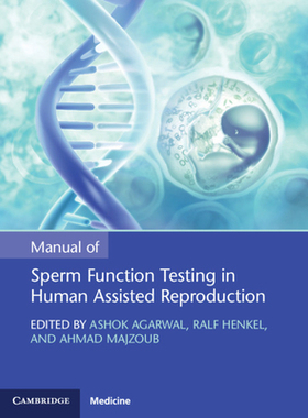 【预订】Manual of Sperm Function Testing in Human Assisted Reproduction