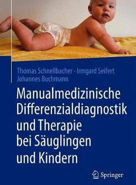 预订 Manualmedizinische Differenzialdiagnostik und Therapie bei Säuglingen und Kindern