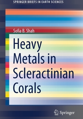 【预订】Heavy Metals in Scleractinian Corals