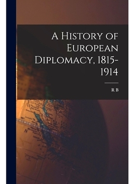 预订 A History of European Diplomacy, 1815-1914: 9781018125565